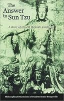 The Answer to Sun Tzu, Book 1 and 2 0966902491 Book Cover