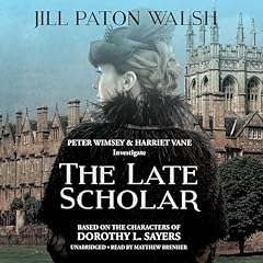 The Late Scholar Audiolibro Por Jill Paton Walsh arte de portada