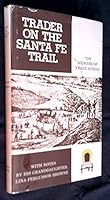 Trader on the Santa Fe trail : memoirs of Franz Huning. B007EQM20E Book Cover