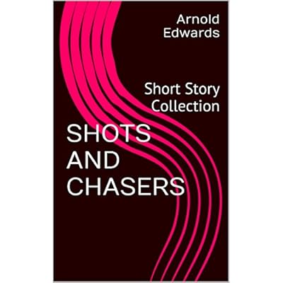 SHOTS AND CHASERS