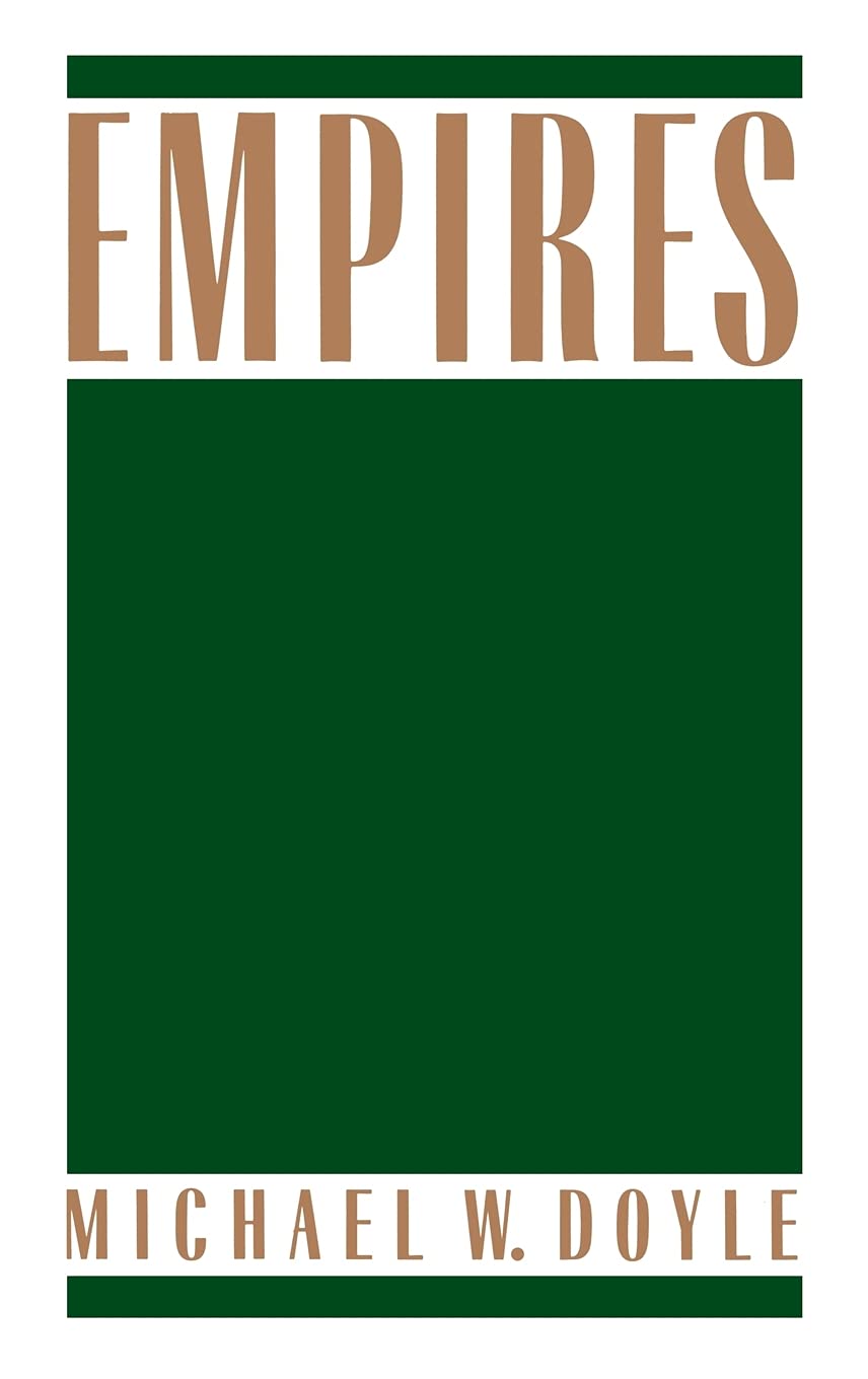 Empires (Cornell Studies in Comparative History): Amazon.co.uk: Doyle ...