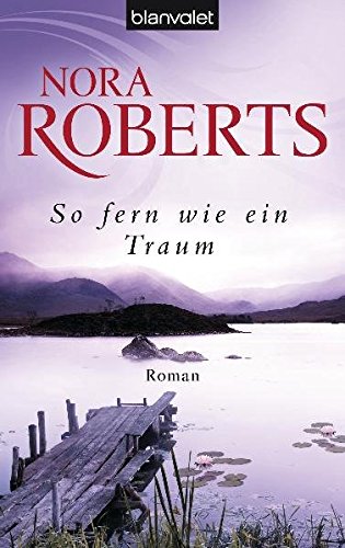 So fern wie ein Traum: Roman (Die Templeton-Trilogie, Band 3) So fern wie ein Traum: Roman (Die Templeton-Trilogie, Band 3)