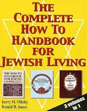 The Complete How To Handbook For Jewish Living: Three Volumes in One (English and Hebrew Edition)