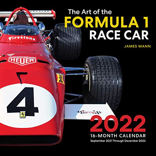 The Art of the Formula 1 Race Car 2022: 16-Month Calendar - September 2021 through December 2022