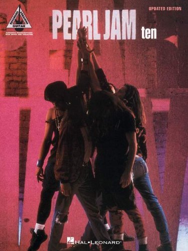 Pearl Jam Ten: With Notes and Tablature (Guitar Recorded Versions) by Pearl Jam (Creator) (1-Nov-1992) Sheet music