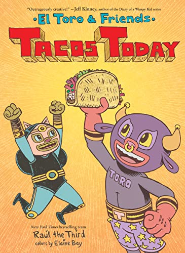Cover of Tacos Today: El Toro & Friends