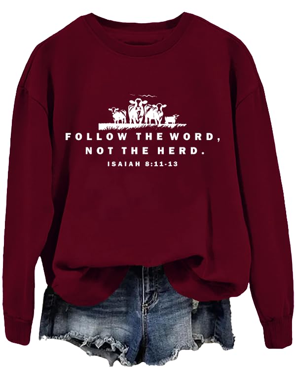 Follow The Word Not The Herd Sweatshirt Follow The Word Not The Herd Shirt