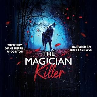 The Magician Killer Audiolibro Por Diane Merrill Wigginton, Barbara Woods - editor arte de portada