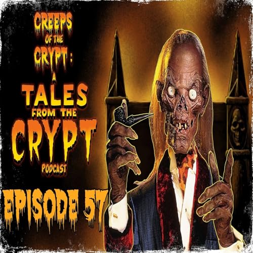 RANKED: SEASON 4 of "Tales From The Crypt"| CREEPS OF THE CRYPT: EP. 57