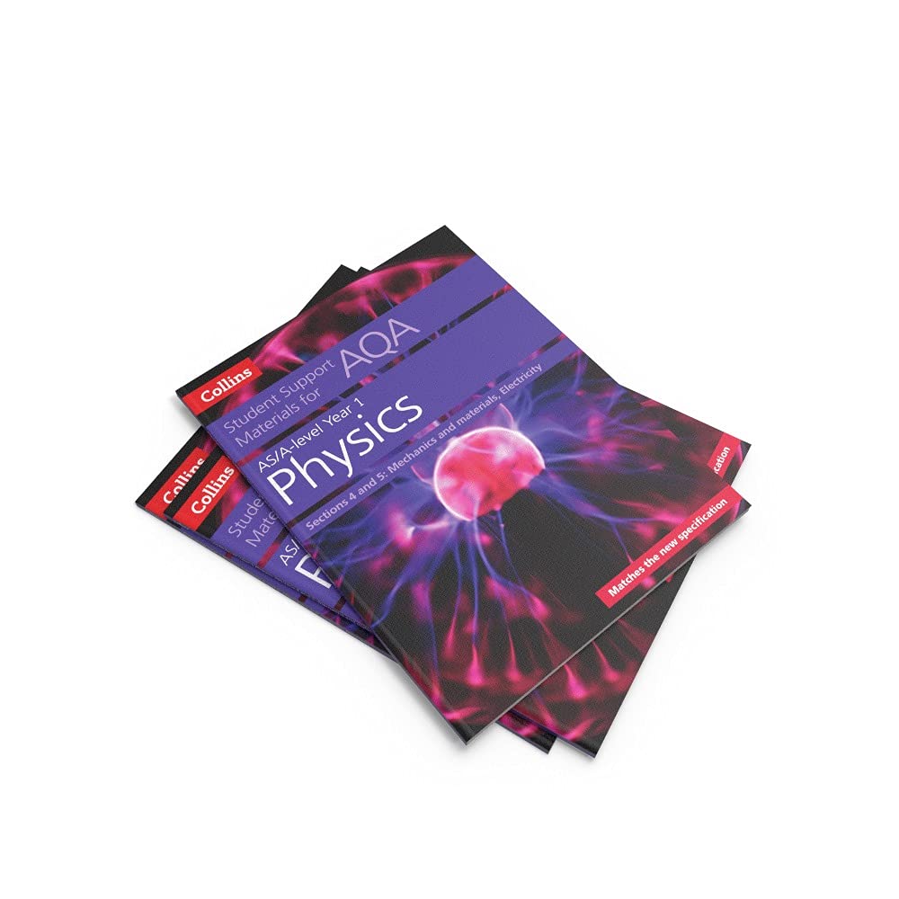 AQA A Level Physics Year 1 & AS Sections 4 and 5: Mechanics and materials, Electricity