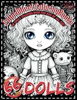 Dolls - An Adult Coloring Book for Kids of All Ages: Art Therapy to Help Promote Stress Free Relaxation and Mindfulness B0CQPFFSZF Book Cover