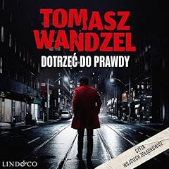 Dotrzeć do prawdy. Komisarz Papaj cover art