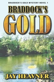 Paperback Braddock's Gold: A Braddock's Gold Mystery Novel Book