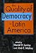 Quality of Democracy in Latin America