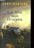 La fille aux orages 2702837948 Book Cover