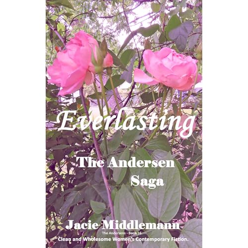 Everlasting - The Andersen Saga Audiolibro Por Jacie Middlemann arte de portada