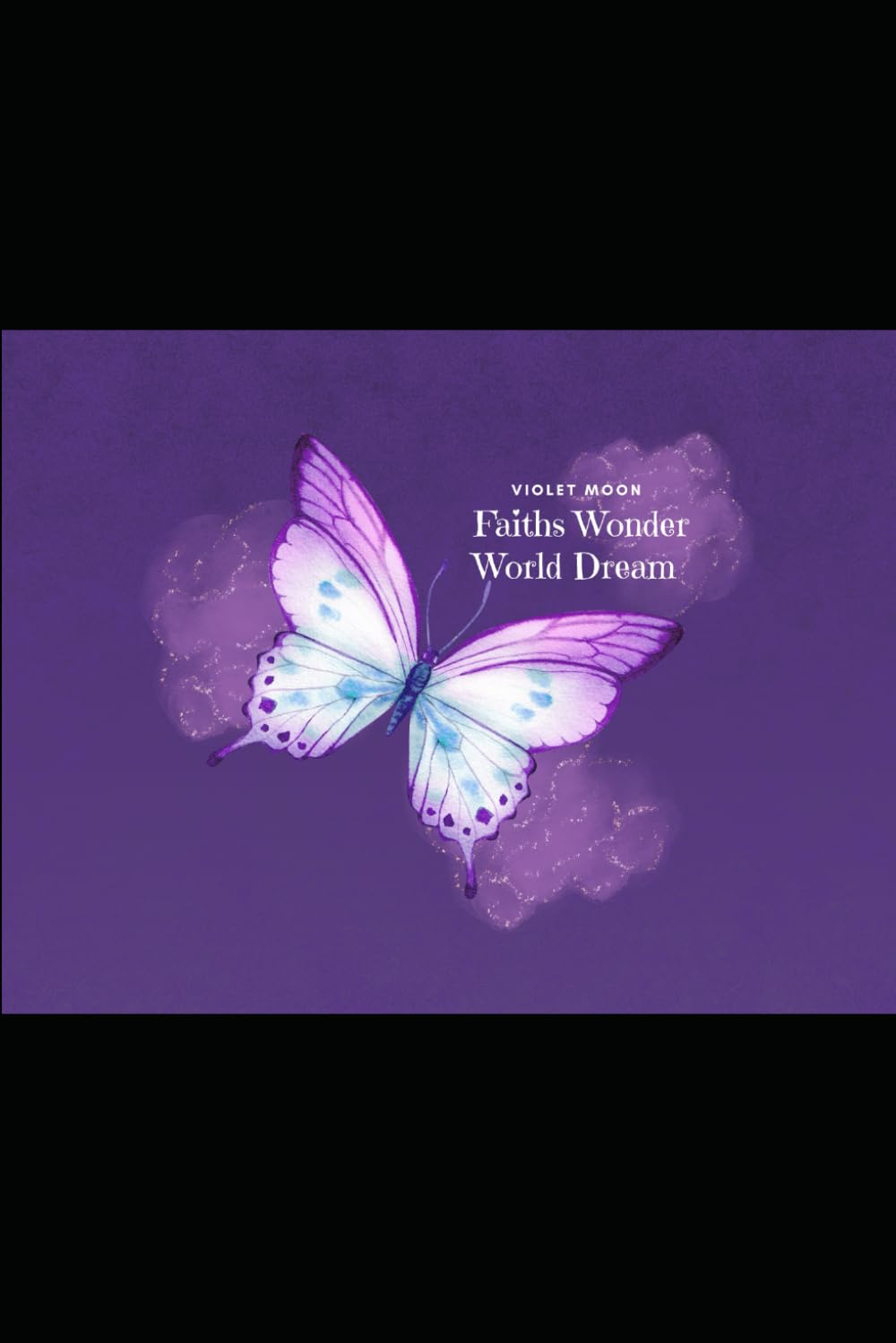 Faiths Wonder World Dream
