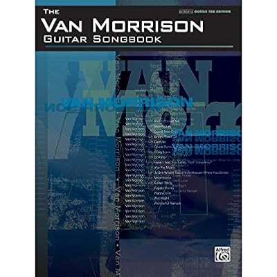 The Van Morrison Guitar Songbook: Authentic Guitar TAB