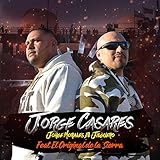 Jorge Casares (feat. El Original de la Sierra)