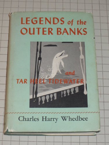 Legends of the Outer Banks and Tar Heel Tidewater B01M0ROFTX Book Cover