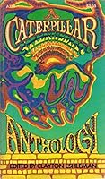 A Caterpillar Anthology B00133TQN0 Book Cover