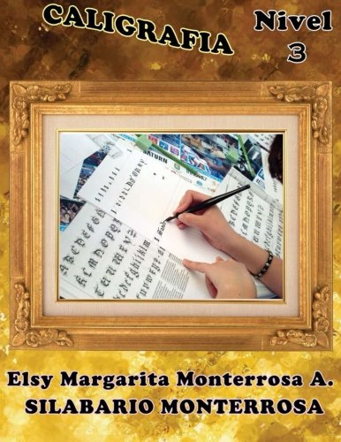 Caligrafia Nivel 3: Ejercicios de Grafomotricidad aptos desde seis años de edad