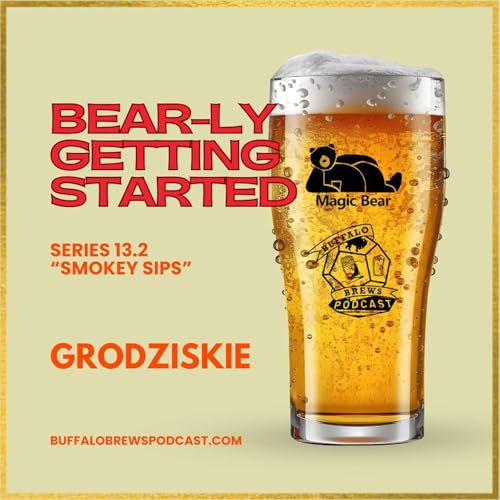 BEAR-ly Getting Started 13.2 - Grodziskie