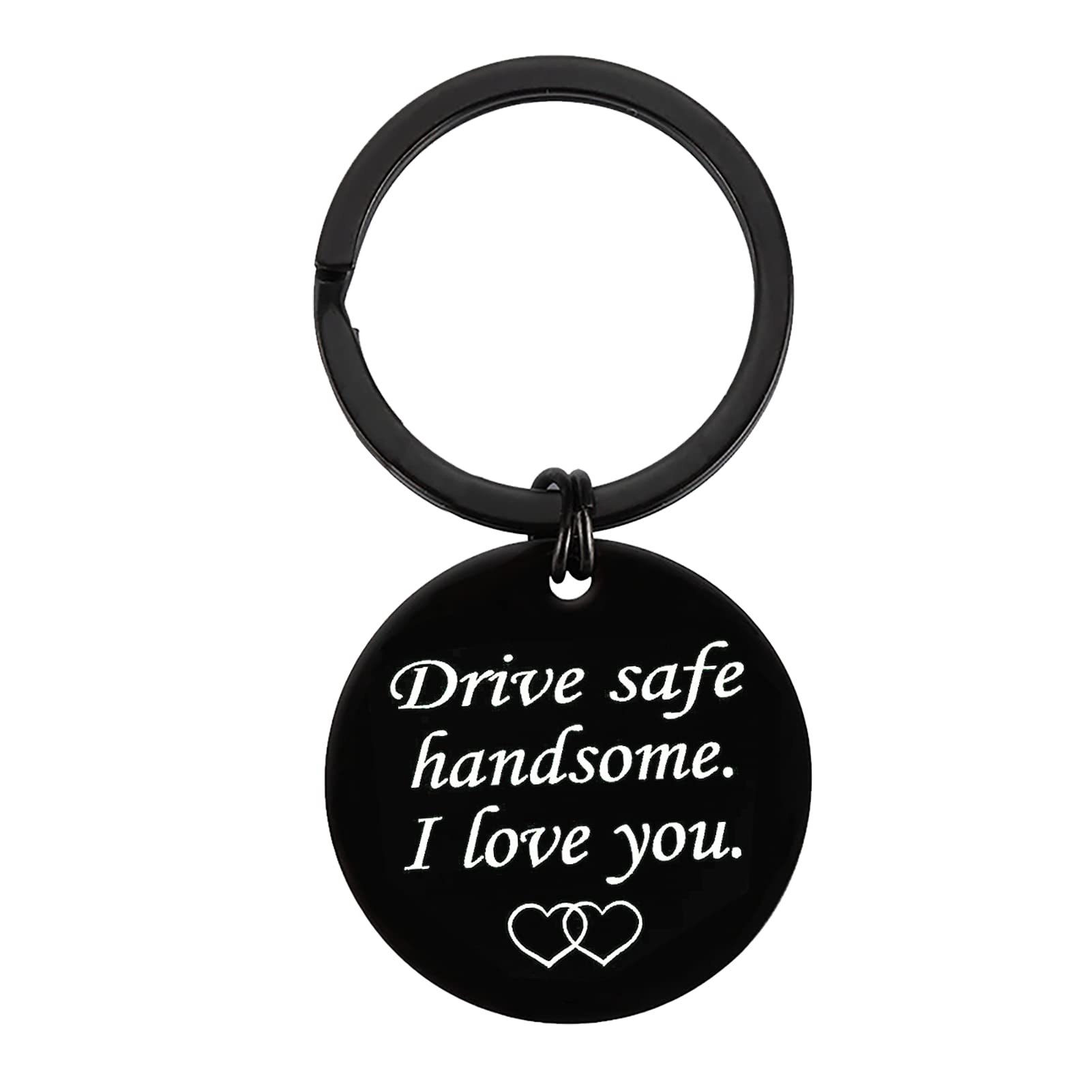 XiahuyuDrive Safe Keychain Handsome I Love You Keychain Gifts for Boyfriend Fiance Husband Valentines Day Gifts Christmas Birthday Gifts Father's Day Gift for Husband Boyfriend Dad Son, Black, S