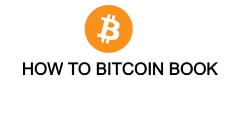HOW TO BITCOIN BOOK