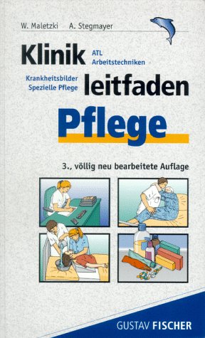 Klinikleitfaden Pflege: ATL Arbeitstechniken Kr... [German] 3437450212 Book Cover