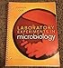 Laboratory Experiments in Microbiology (10th Edition)
