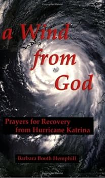 Paperback A Wind from God: Prayers for Recovery from Hurricane Katrina Book