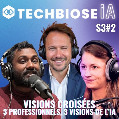 S3#2 Visions crois&eacute;es sur l'IA : 3 pros de l'IA, 3 r&eacute;alit&eacute;s de terrain