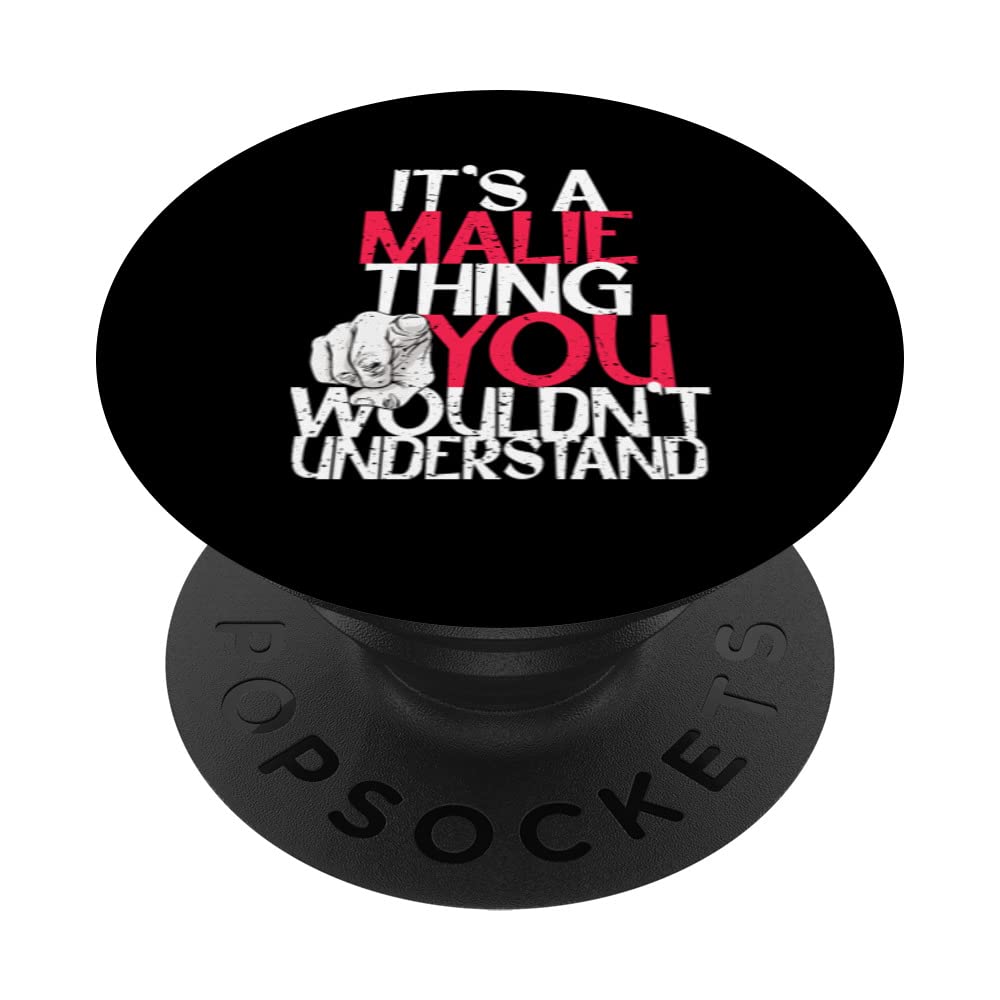 It's A Malie Thing You Wouldn't Understand PopSockets Swappable PopGrip