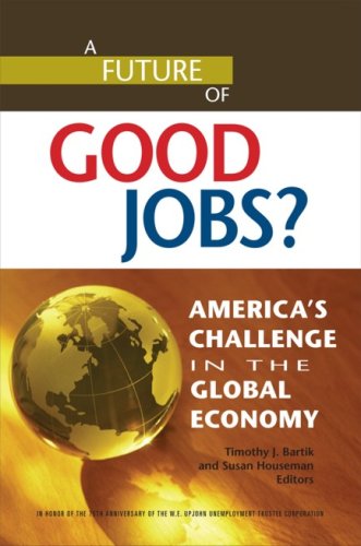 Buy A Future of Good Jobs?: America's Challenge in the Global Economy โ BookShops.in