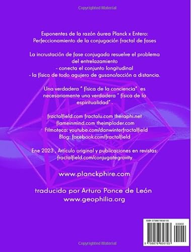 Planck-Phire: Colapso de carga fractal perfeccionado: causa de la gravedad, la conciencia, la fuerza