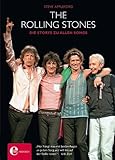 The Rolling Stones: Die Storys zu allen Songs - Steve Appleford 