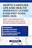 NORTH CAROLINA LIFE AND HEALTH INSURANCE LICENSE EXAM PREP GUIDE 2025-2026: Complete Study Handbook With State Specific Laws and Full Length Practice ... and Health insurance Exam Prep 2025-2026 4)