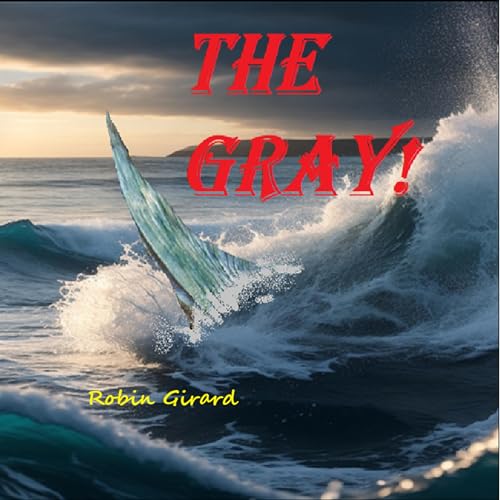 The Gray! by Robin Girard episode artwork