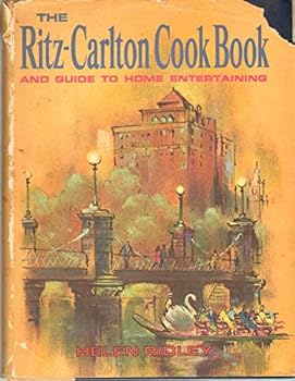 Hardcover The Ritz-Carlton cook book and guide to home entertaining, Book