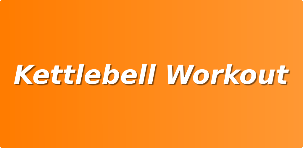 Kettlebell Workouts for Android