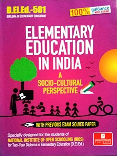 D.El.Ed.-501 : Elementary Education in India : A Socio-Cultural Perspective (Complete Guide) with Solved Paper