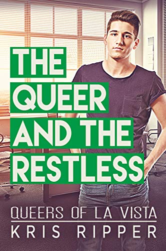Lris Ripper The Queer and the Restless by Kris Ripper | Bookclubs