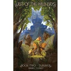 Last of the Wild Days Audiolibro Por Daniel J Loney arte de portada