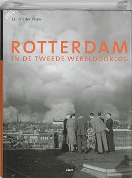Hardcover Rotterdam in de Tweede Wereldoorlog Book