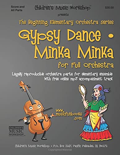 Gypsy Dance / Minka Minka: Legally reproducible orchestra parts for elementary ensemble with free online mp3 accompaniment track