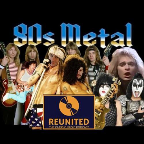 Reunited 80's Hair Metal Songs