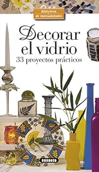 Decorar el vidrio (Bibliote...