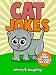 Jokes for Kids: Cat Jokes for Kids: Funny Cat Jokes for Kids (Funny Jokes for Kids)