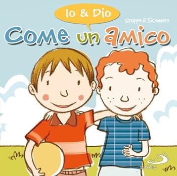Hardcover Come un amico. Io & Dio [Italian] Book